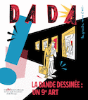 Revue Dada, no 162: La bande dessinée, un 9e art